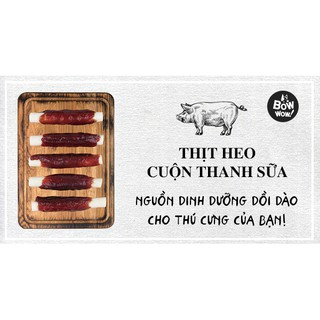 THỊT HEO CUỘN THANH SỮA CHO CHÓ