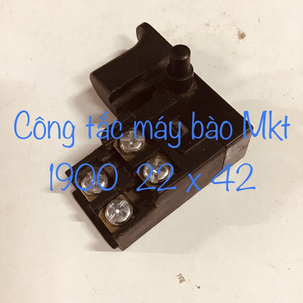 Công tắc máy bào MT190 - MKT 1900b