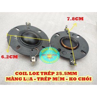 Côn loa trép đôm 25.5mm càng to - màng lụa - dây đồng - trép mềm không chói
