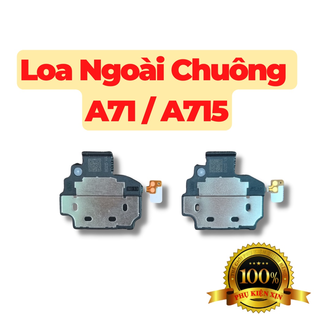 Loa Ngoài, Loa Chuông Samsung A71 / A715 Dùng Thay Thế - Hàng Chính Hãng