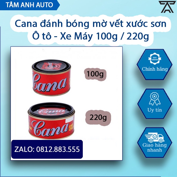 Cana đánh bóng mờ vết xước Sơn Ô tô - Xe Máy Cana Car Cream