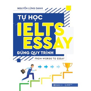 SÁCH - Tự học ielts essay đúng quy trình