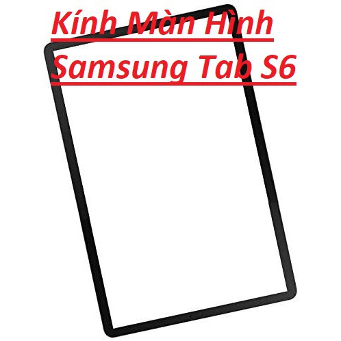 Mã Giảm ELFLASH0 20K Đơn 50K 🌟 Hàng Chính Hãng 🌟Kính Màn Hình Kính Ép Samsung Tab S6 SM-T865 SM-T860 Zin New