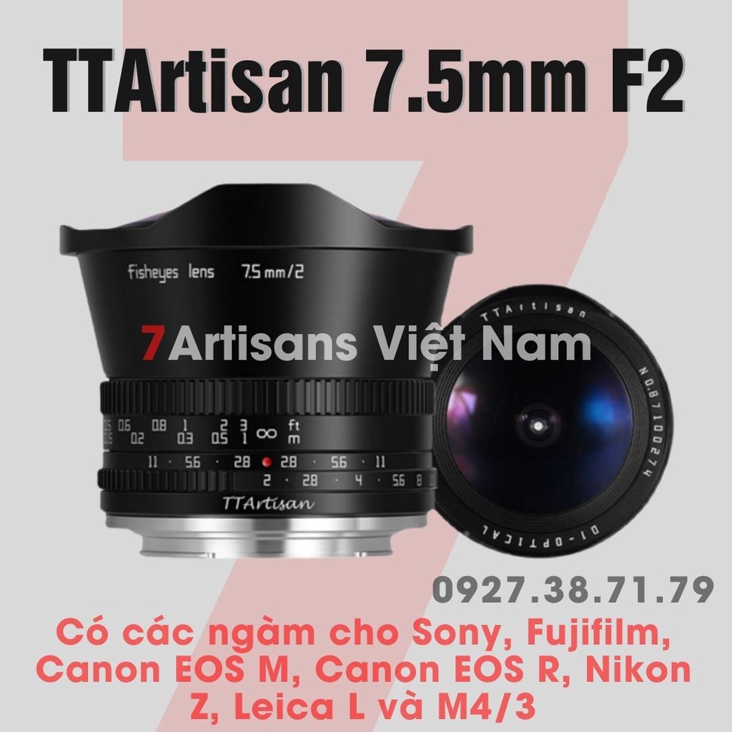 (CÓ SẴN) Ống kính TTArtisan 7.5mm F2 dành cho Fujifilm, Sony E, Canon EOS-M, Canon RF, Leica L, M4/3 và Nikon Z