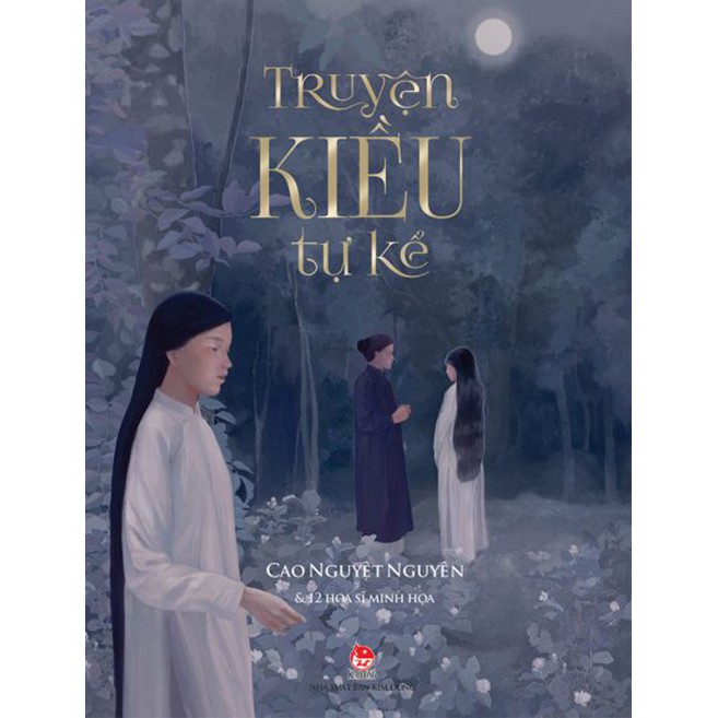 Truyện - Truyện Kiều Tự Kể - Nxb Kim Đồng