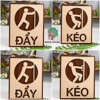 Bảng gỗ treo cửa, bảng gỗ trang trí decor Kéo/Đẩy độc đáo