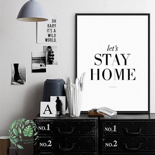 Tranh canvas kèm khung tranh " Let's Stay Home"