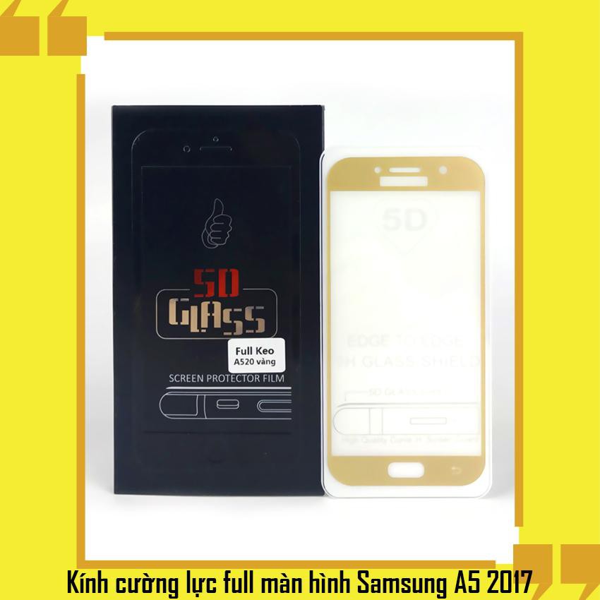 [FREESHIP ĐƠN 50K] Kính cường lực điện thoại Samsung Galaxy A5 2017 - Full màn hình - màu Vàng