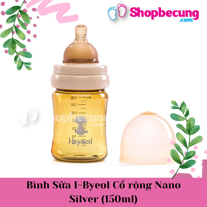 Bình Sữa I-Byeol Cổ rộng Nano Silver (150ml)