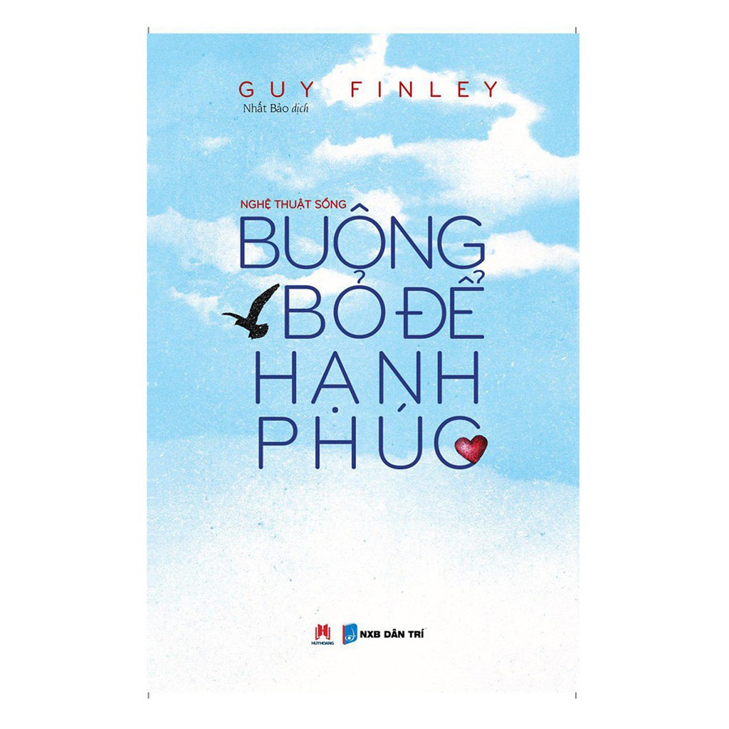 Sách - Buông Bỏ Để Hạnh Phúc