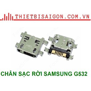CHÂN SẠC RỜI SAMSUNG G532