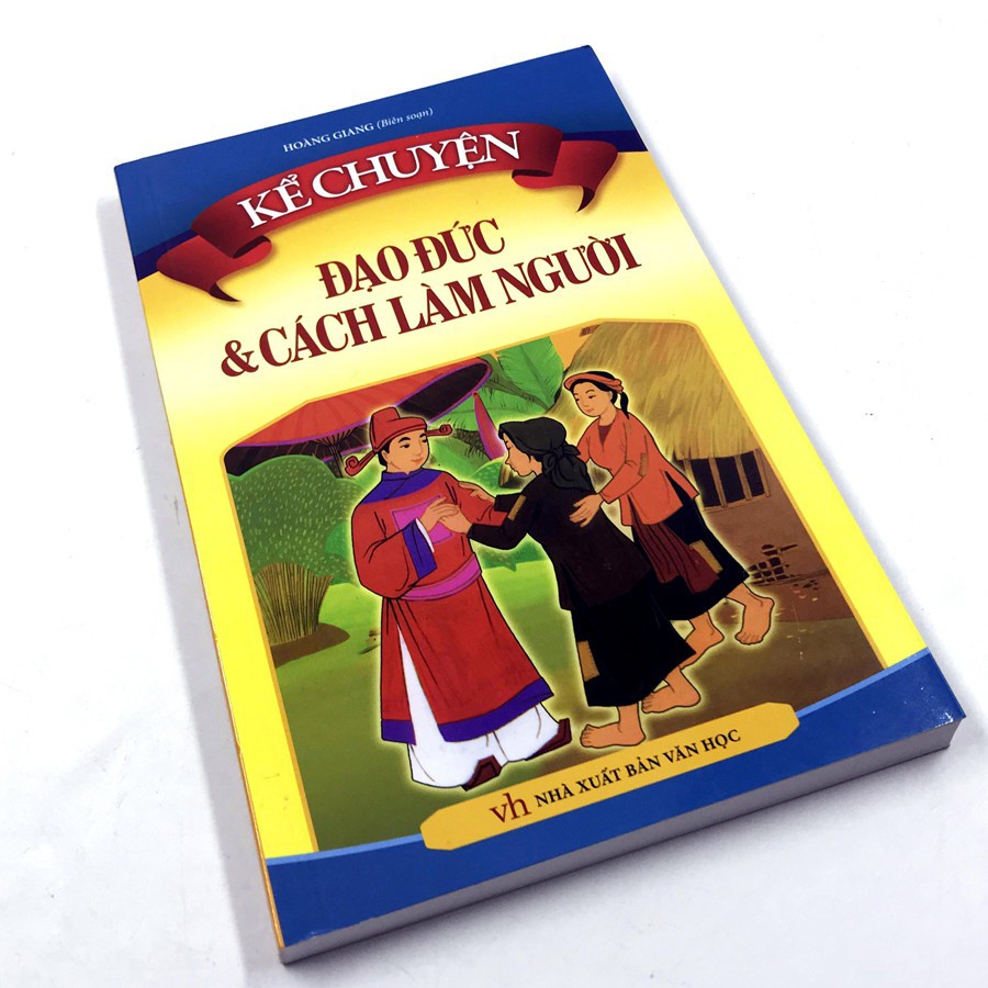 Sách: Kể Chuyện Đạo Đức Và Cách Làm Người B53