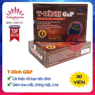Hoạt huyết T-Đình G&P – Giải pháp mới giúp giảm rối loạn tiền đình, ổn định huyết áp,tai biến mạch máu não
