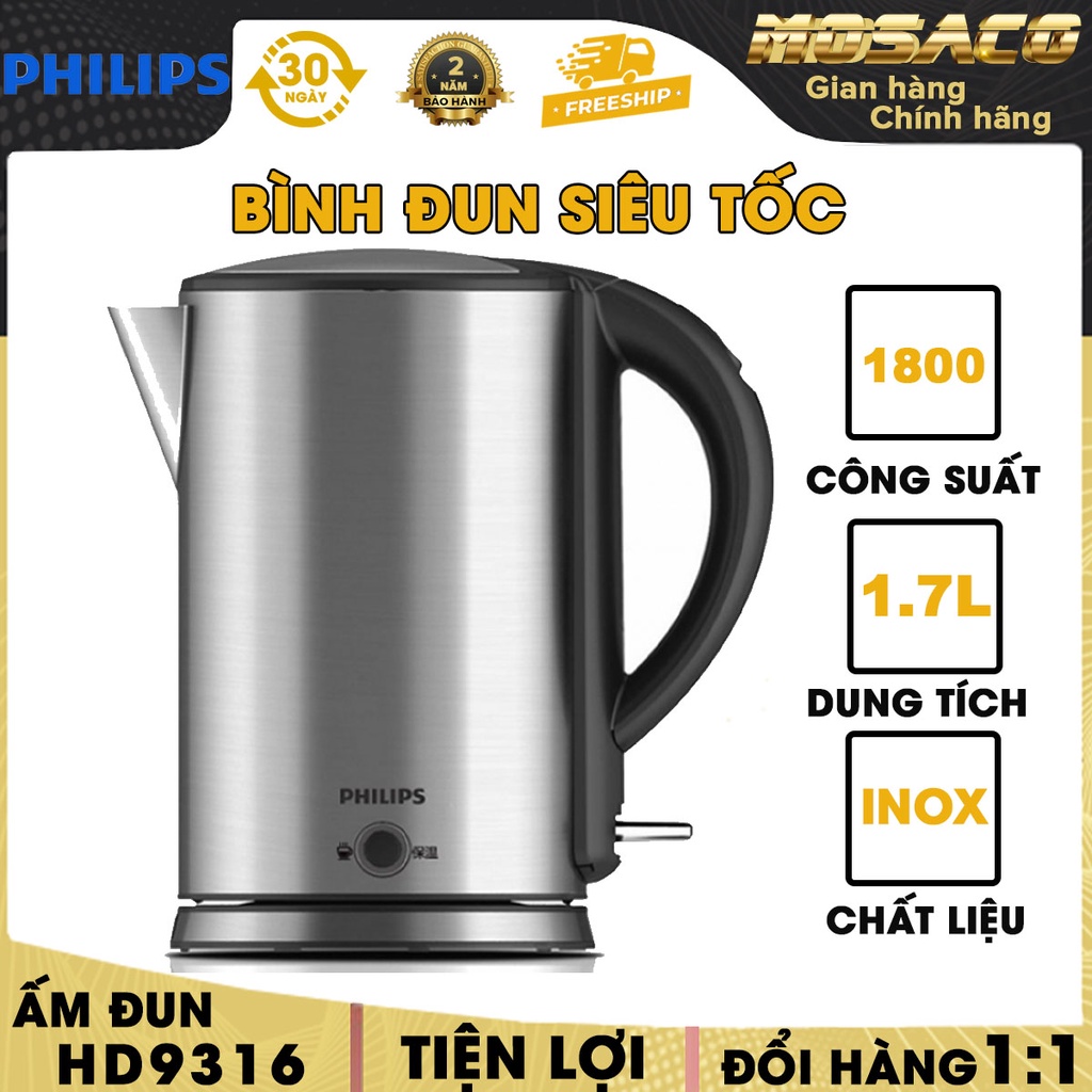 Bình đun siêu tốc giữ nhiệt Philips 1.7 lít HD9316 1800W Ấm đun siêu tốc thân bình làm bằng inox 304 cao cấp - MOSACO