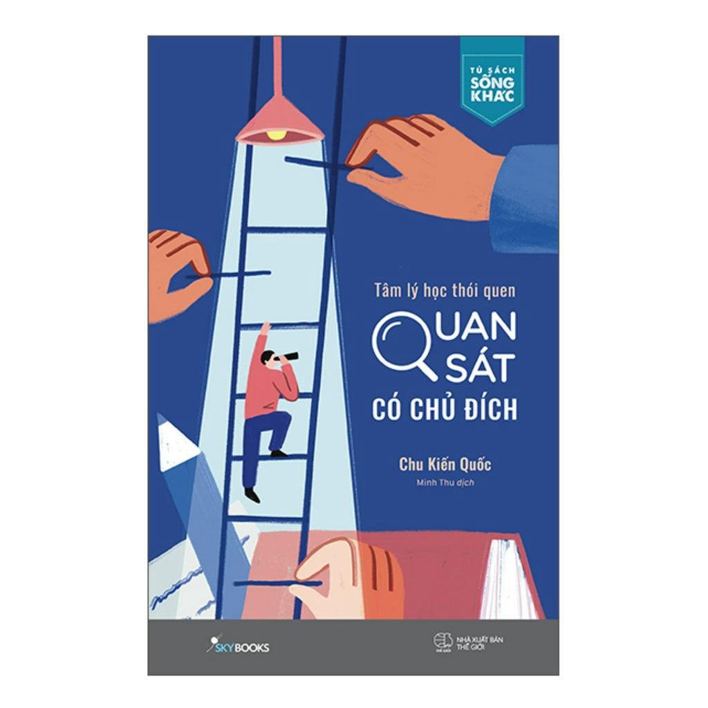 Sách Tâm Lý Học Thói Quen - Quan Sát Có Chủ Đích