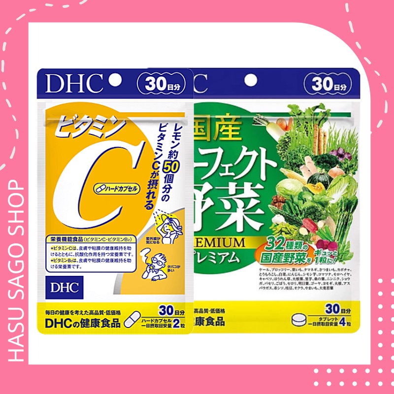 COMBO Viên uống DHC Giảm Nóng Trong Sáng Da 30 Ngày (Rau Củ &amp; Vitamin C)