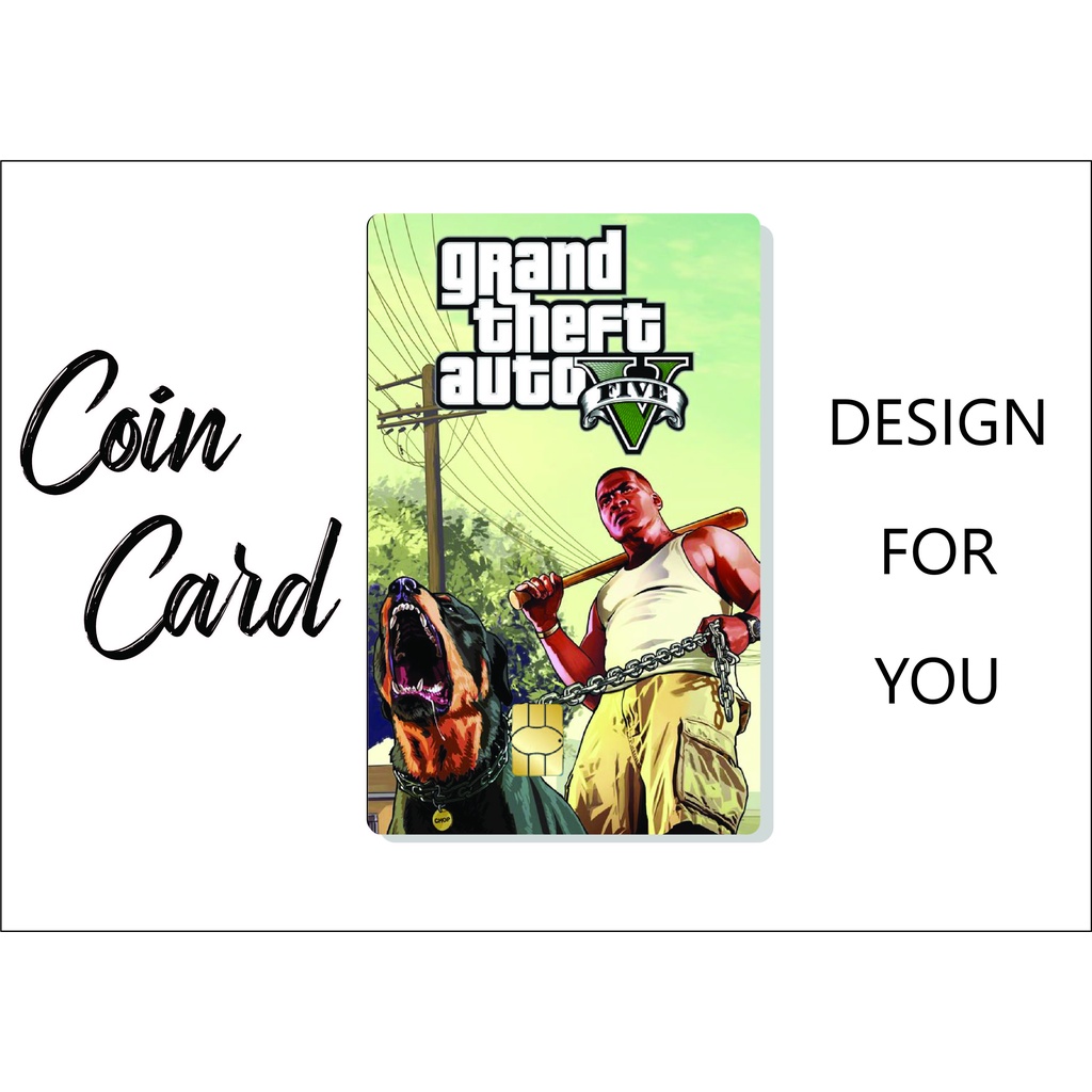 GRAND THEFT AUTO – GTA CARD  (Sticker dán Thẻ ATM, Debit ,Thẻ Từ, Thẻ Chung Cư) | COINCARD