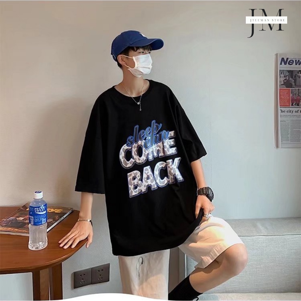 Áo thun Unisex tay lỡ in chữ Sleep Come Back, áo phông Unisex Freesize vải Cotton thoáng mát cho nam nữ JTeeMan - JT31