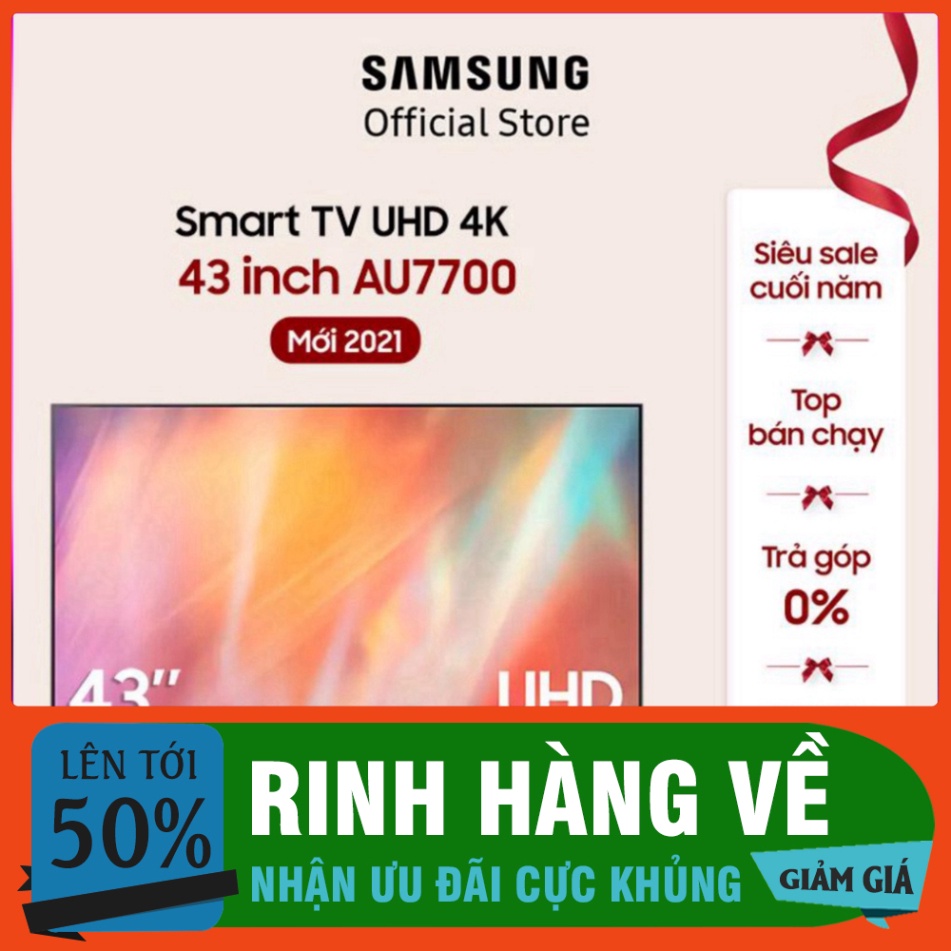 Smart Tivi Samsung Crystal UHD 4K 43 inch UA43AU7700KXXV - Miễn phí lắp đặt