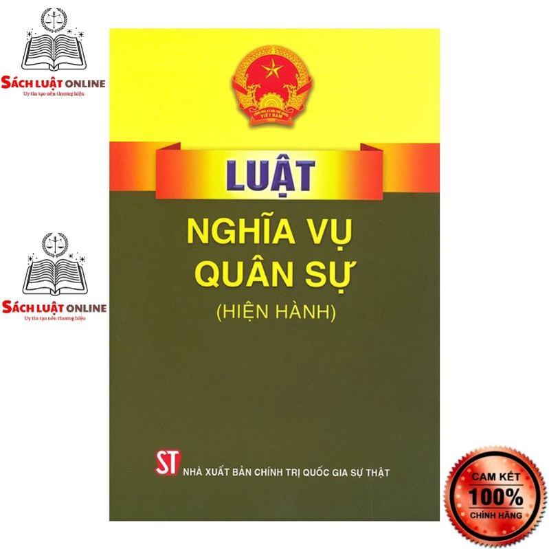 Sách - Luật nghĩa vụ quân sự (Hiện hành) (NXB Chính trị quốc gia Sự thật)