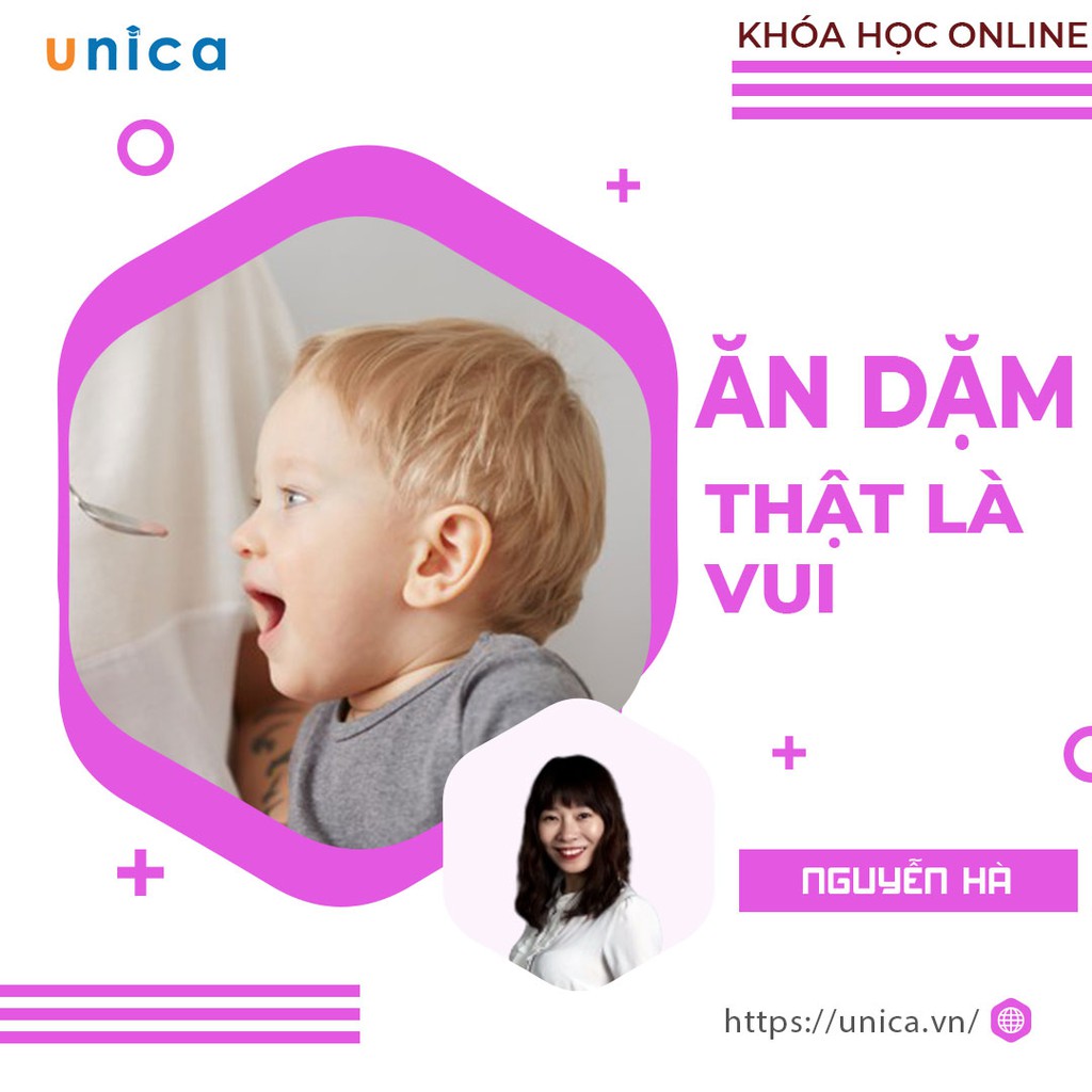 FULL khóa học NUÔI DẠY CON- Ăn dặm thật là vui