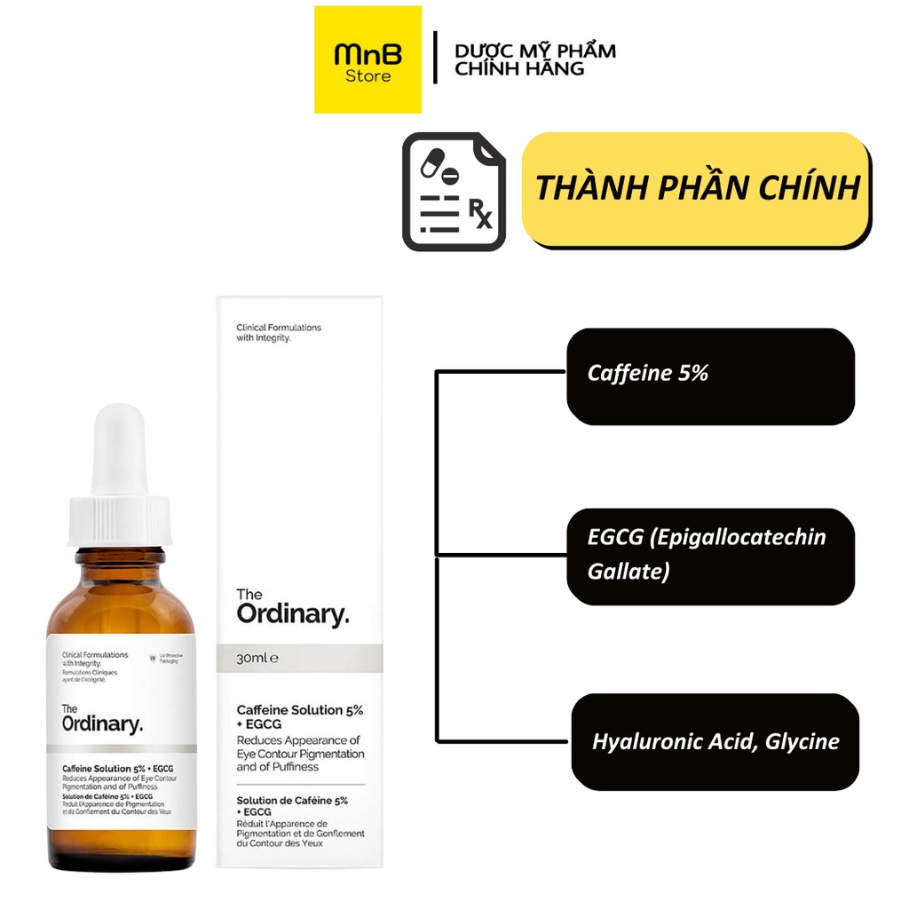 Tinh Chất Dưỡng Vùng mắt The Ordinary TO Caffeine Solution 5% + EGCG Serum Giảm Quầng Thâm Bọng Mắt Sáng Da 30ml