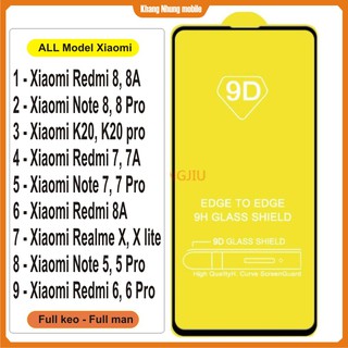 Cường lực full màn 5d cho xiaomi redmi 7a, 8a, note 8,note 8 pro, note 7, note 7 pro, redmi 8, k20, k20pro