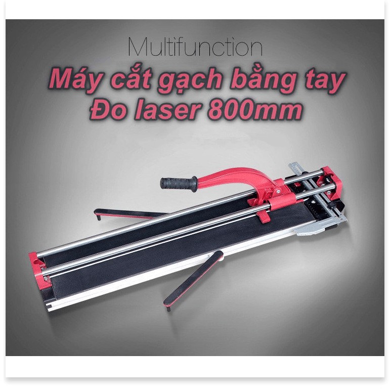 Máy cắt gạch thủ công đo laser chính xác 800mm