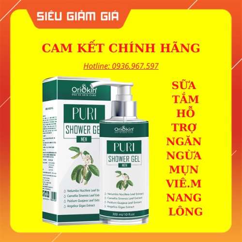 Oriskin Puri shower Gel 300ml  Sữa Tắm Hỗ Trợ Ngăn Ngừa Mụ.n, ViêmNang Lông, Làm Sạch Sâu Bụi Bẩn, Dành Cho Nam
