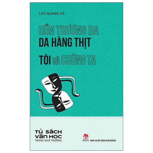 Sách Hồn Trương Ba Da Hàng Thịt - Tôi Và Chúng Ta - Tủ Sách Văn Học Trong Nhà Trường