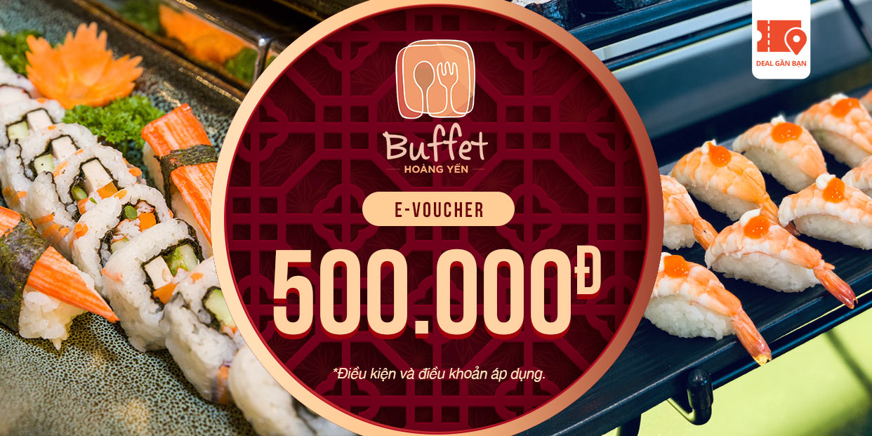 E-Voucher Hoàng Yến Buffet trị giá 500.000đ