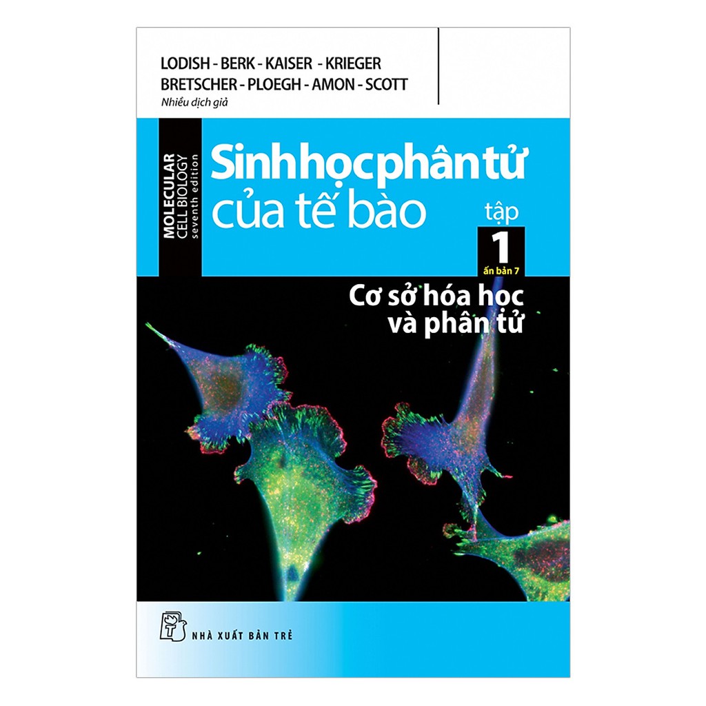 Sách: Sinh học phân tử của tế bào - Tập 1: Cơ sở hóa học và phân tử