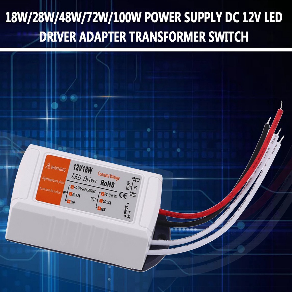 Bộ Chuyển Đổi Nguồn Điện 18w / 28W / 48W / 72W / 100W 12v LED