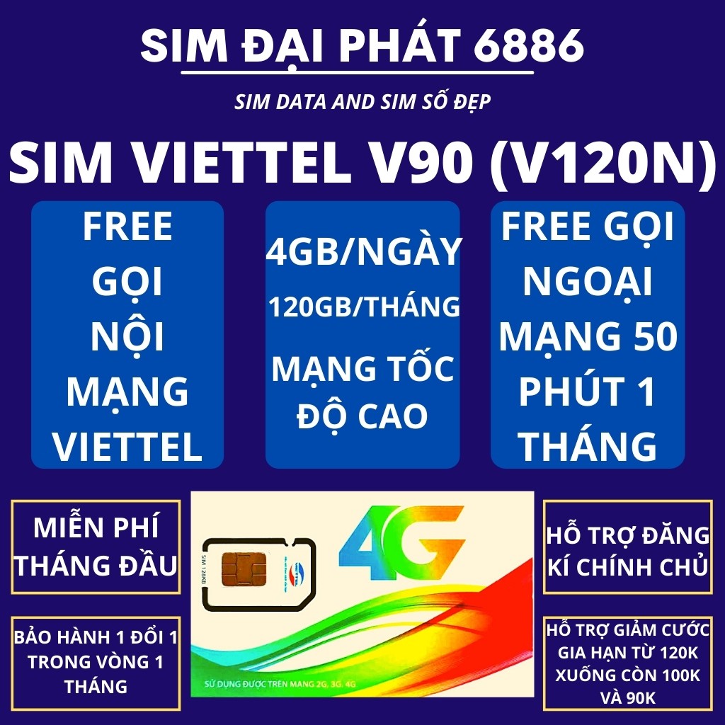 SIM VIETTEL 4G V90/V120N DATA 4GB/NGÀY 120Gb/THÁNG - Free gọi nội mạng viettel - Free 50 phút ngoại mạng