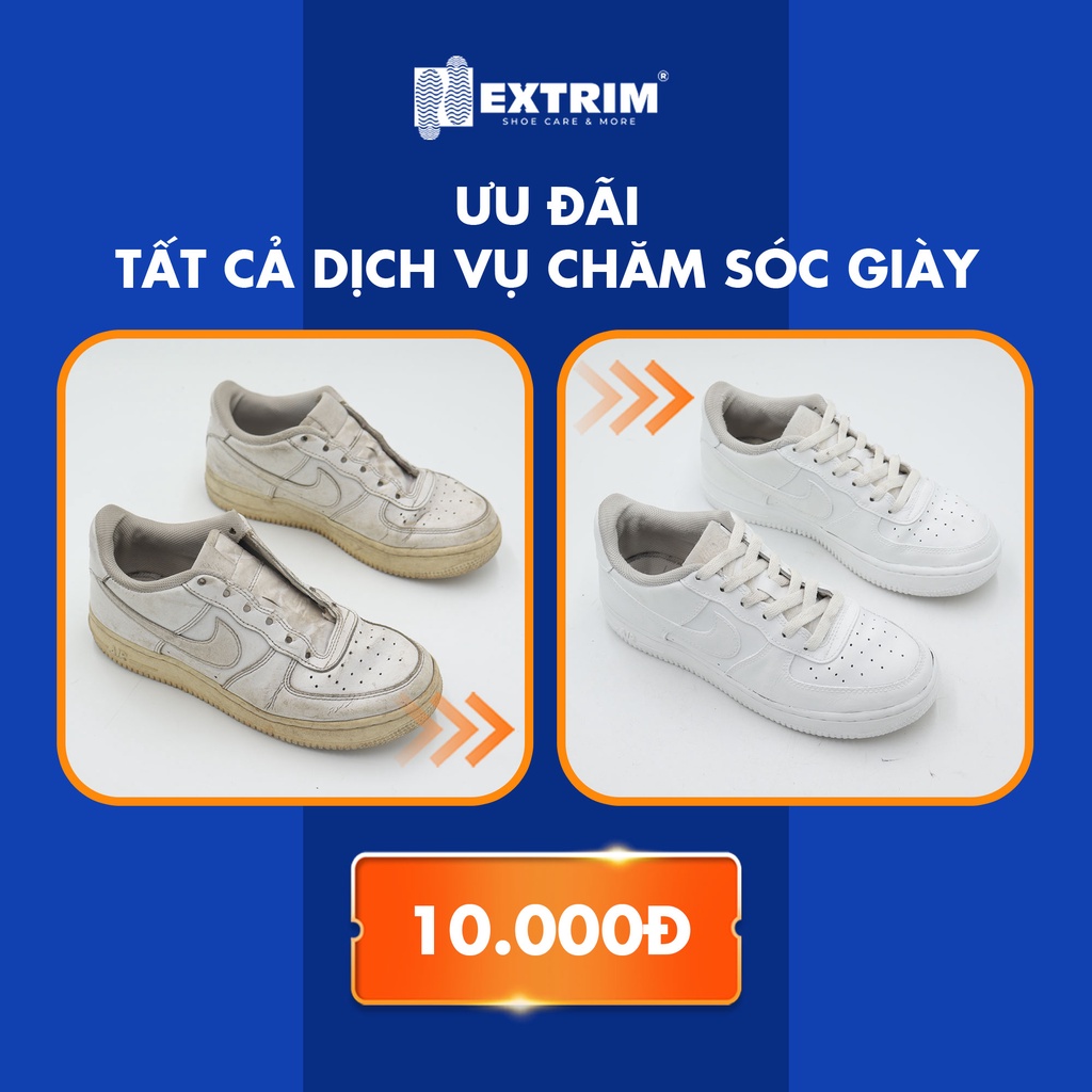 HCM  - Vệ sinh giày EXTRIM GIẢM 10K tất cả dịch vụ Chăm sóc giày