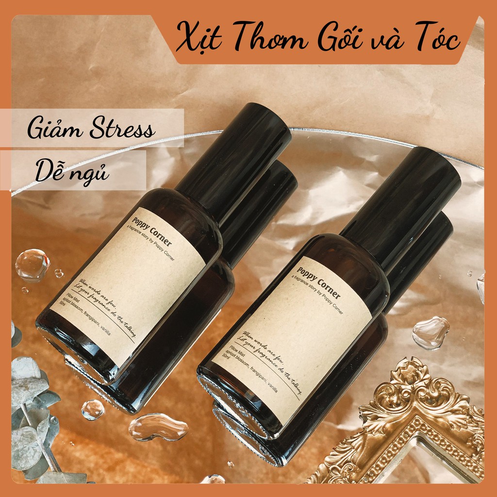 Xịt Thơm Gối Thơm Tóc Giúp Ngủ Ngon Thư Giãn Giảm Stress - Poppy Corner