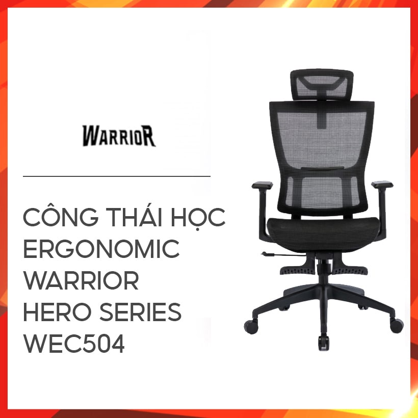 Ghế Công Thái Học Ergonomic WARRIOR – Hero Series – WEC504