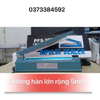 Máy hàn miệng túi zip 30CM* mép hàn LỚN  5MM MÁY ÉP MIỆNG TÚI PFS DẬP TAY