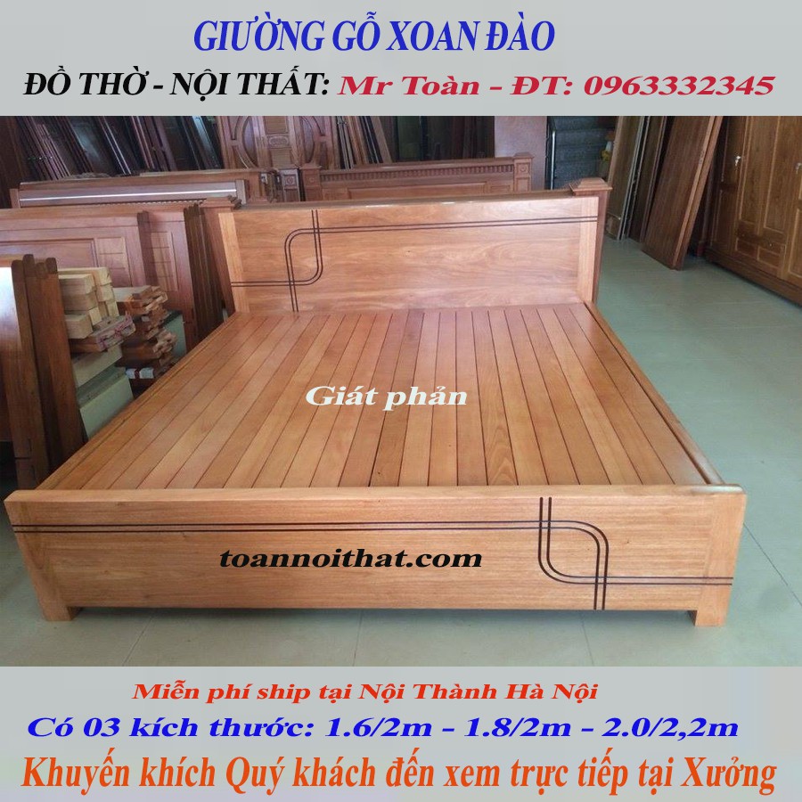 Giường gỗ Xoan Đào phản Quế 4: Có 3 kích thước: 1.6m – 1.8m – 2m