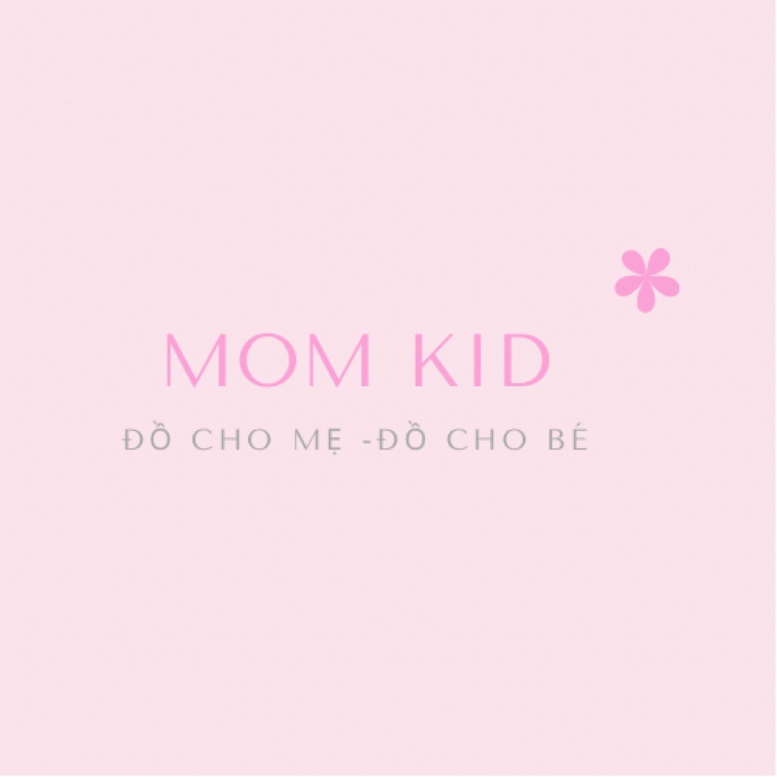 MOM KID