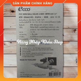 Van T chia nước Ecco phi 21 nhập khẩu từ Thái Lan