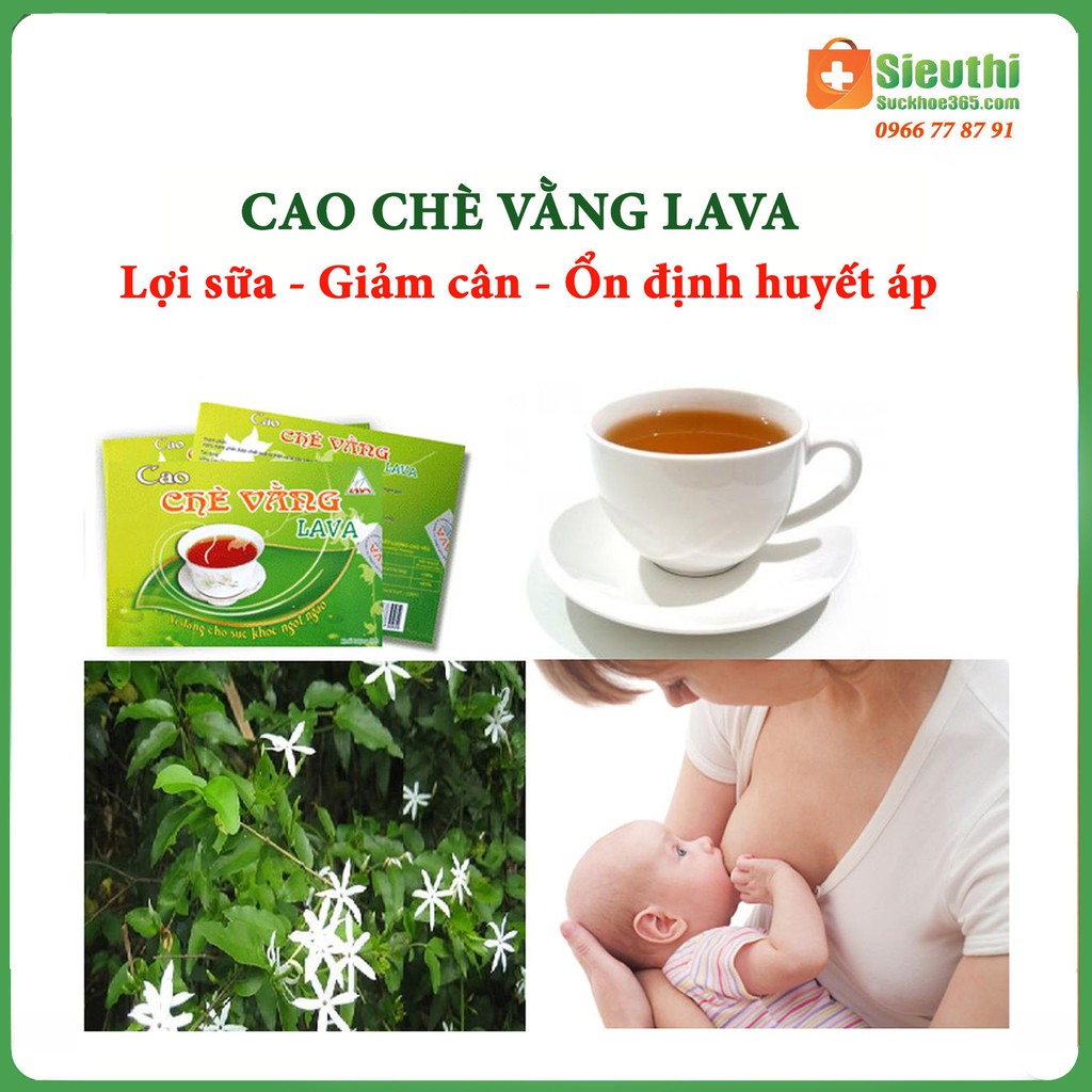 Cao Chè Vằng Lava- Lợi Sữa, Giảm Cân