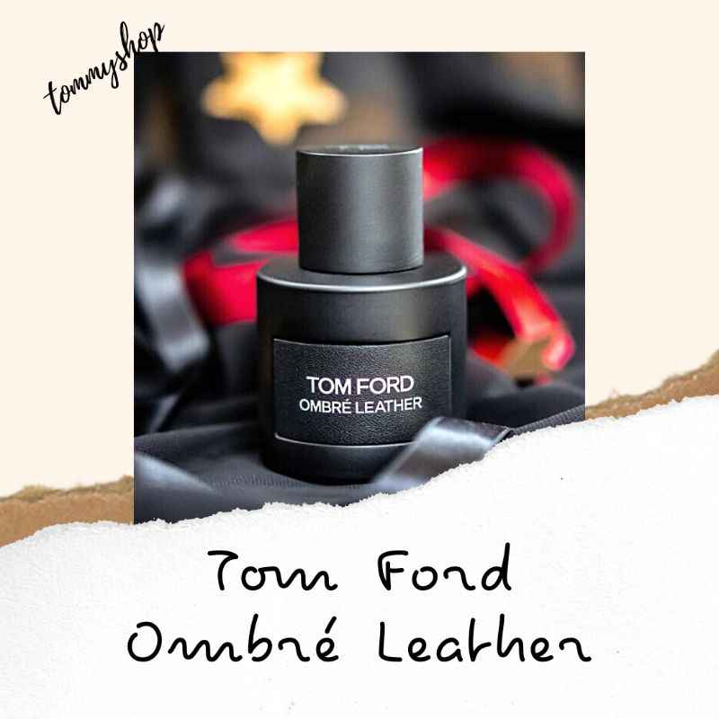 Mẫu thử nước hoa Tomford Ombre Leather
