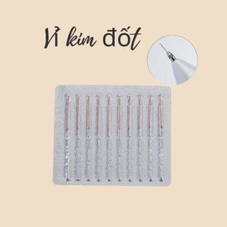 Đầu kim dùng cho máy đốt nốt ruồi 1 vỉ 10 kim