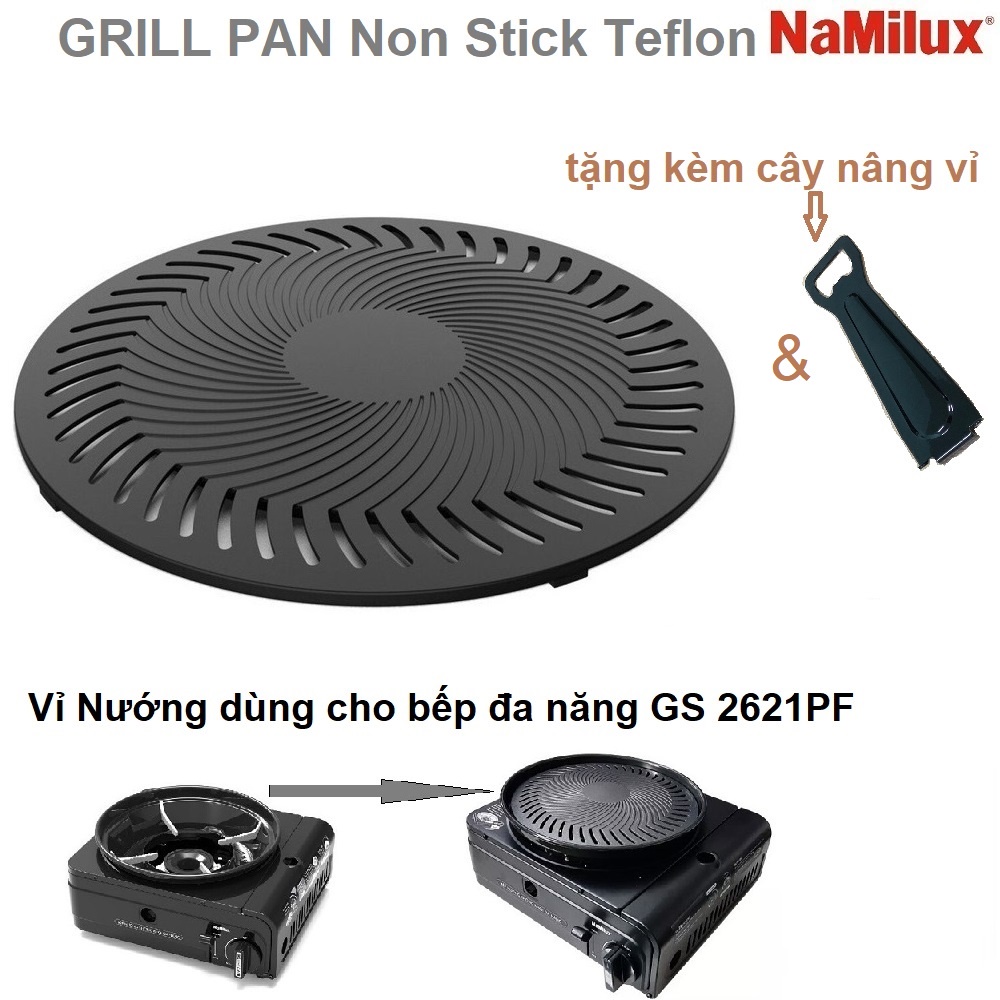 Vỉ nướng tròn tặng kèm cây nâng vỉ Namilux dùng cho bếp đa năng 2621PF