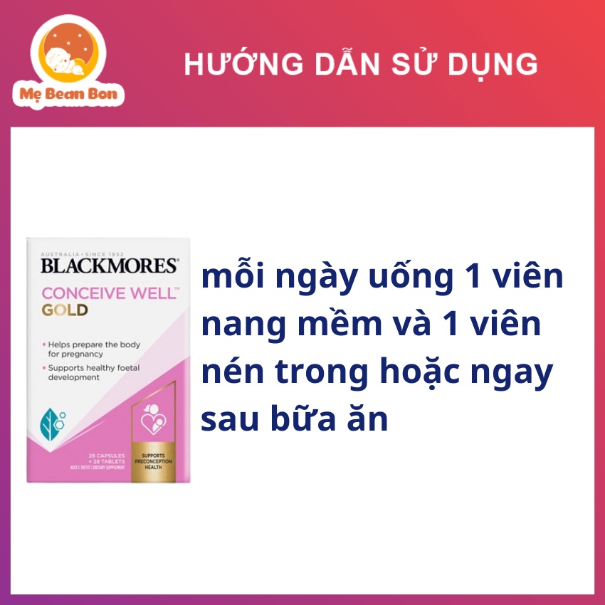 Viên uống tăng khả năng thụ thai cho nữ Blackmores Conceive Well Gold của úc hỗ trợ nội tiết tố - mẹ bean bon