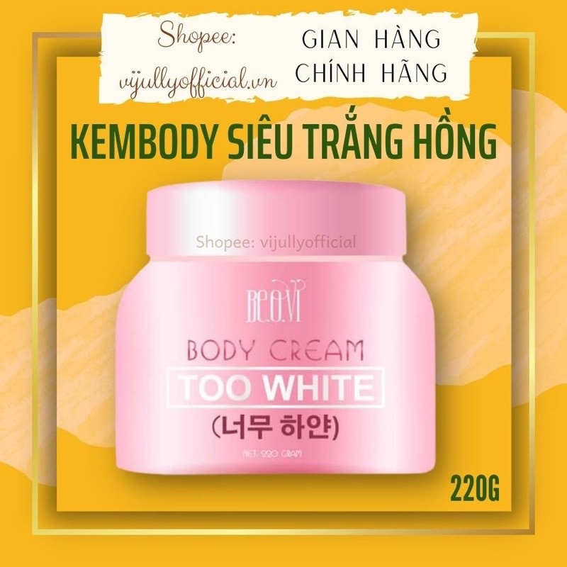 [SIÊU TRẮNG] KEMBODY BEOVI TOO WHITE TRẮNG MỊN - KHÔNG BẾT RÍT - KHÔNG LỘ VÂN KEM BEOVI TOO WHITE CỦA CA SĨ THU THỦY