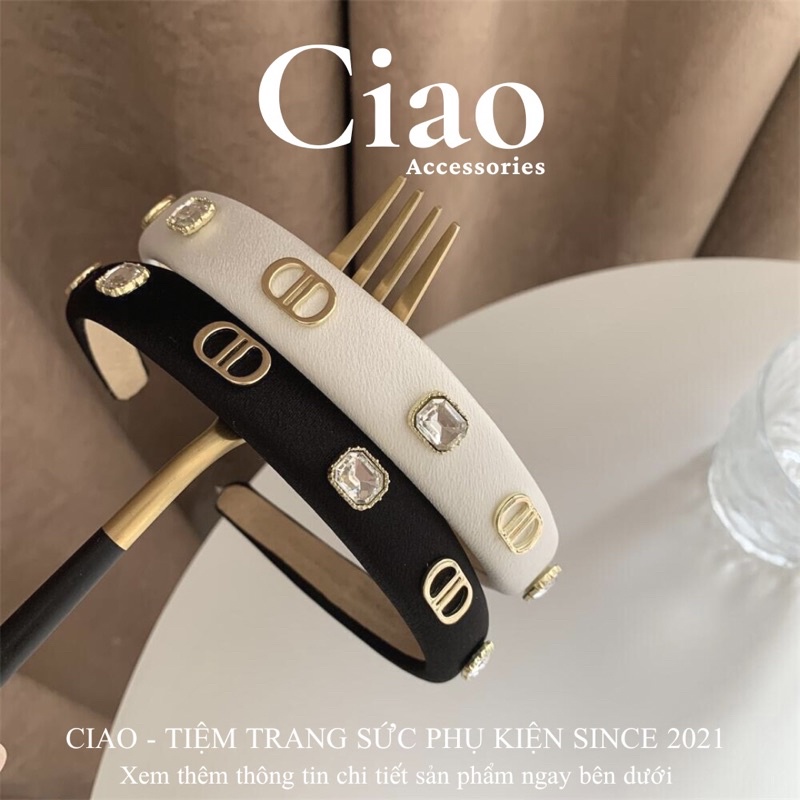 [NEW ITEMS] Băng đô/ Cài tóc thiết kế đính đá và charm phong cách nhẹ nhàng nữ tính Christian Ciao