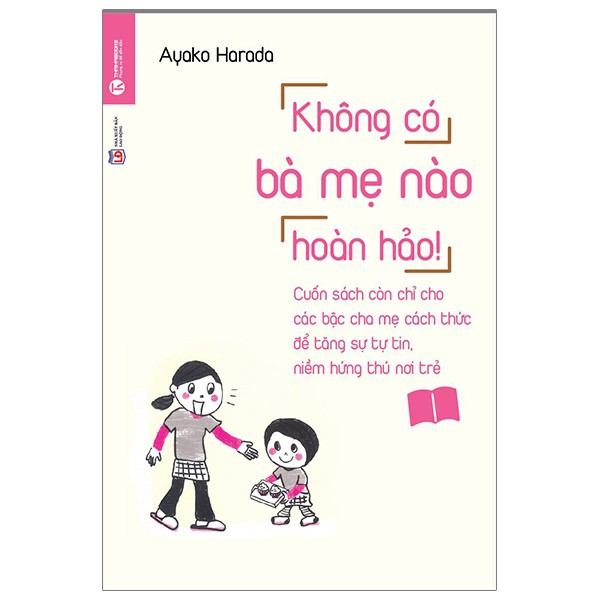 Sách - Không Có Bà Mẹ Nào Hoàn Hảo (Tái Bản) - Thái Hà Books