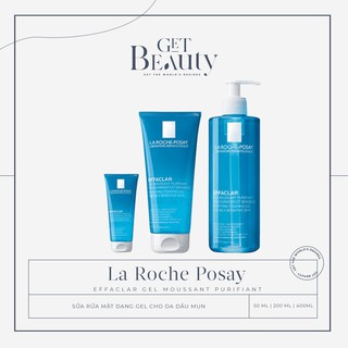 GEL RỬA MẶT LÀM SẠCH DÀNH CHO DA DẦU NHẠY CẢM LA ROCHE-POSAY EFFACLAR FOAMING GEL 50ML | 200ML | 400ML